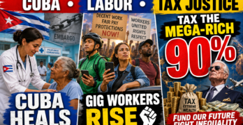 Cuba’s Health Miracles, Gig Worker Rights, and the 90% Tax to Crush Global Inequality