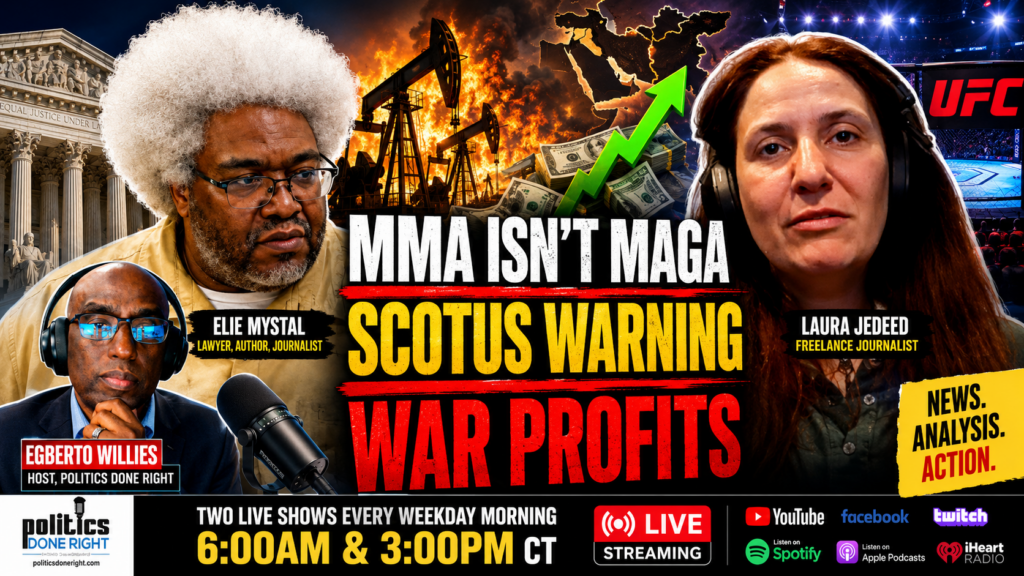 Laura Jedeed on UFC at White House, Elie Mystal on SCOTUS, and Billionaires Cashing In on War