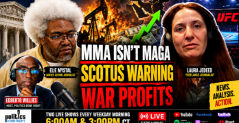 Laura Jedeed on UFC at White House, Elie Mystal on SCOTUS, and Billionaires Cashing In on War