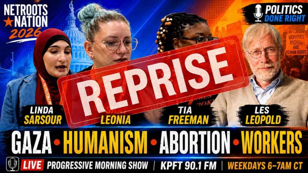 [REPRISE] Linda Sarsour, Shay Leonia, Tia Freeman, Les Leopold On Justice & Power