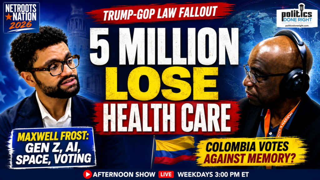 Trump-GOP Healthcare Losses, Maxwell Frost’s Gen Z Fight, And Colombia’s Memory Vote