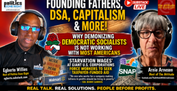 Arnie Arnesen Exposes Capitalism - DSA Smears, Founders and Taxpayer-Subsidized Wages