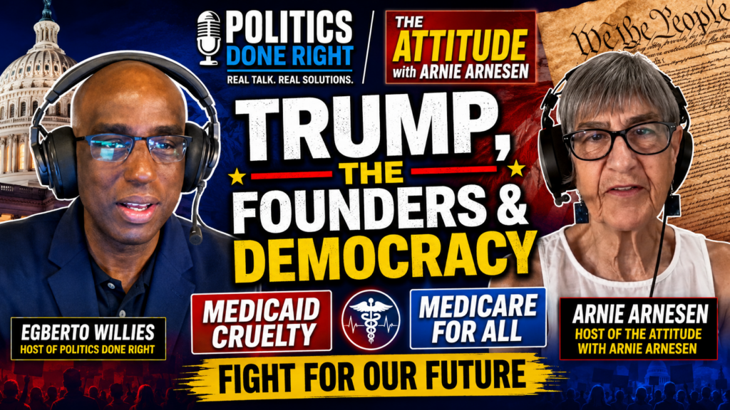 Arnie Arnesen on Trump, the Founders, Medicaid Cruelty, and Medicare for All