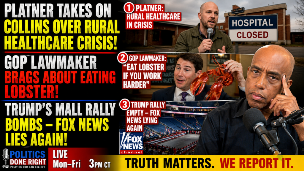 Platner Exposes Collins, Nehls Mocks Affordability, and Trump’s Empty Fair Shows GOP Failure