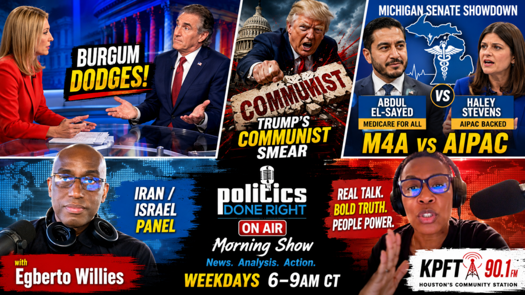 Trump Plays Communist Card As Burgum Ducks White Nationalists And M4A Takes On AIPAC