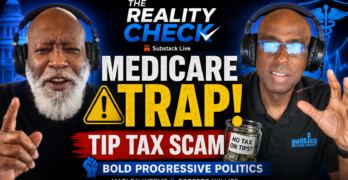 The Reality Check 2026-04-15 (Medicare Trap, Trump Gimmicks & Democrats’ Reality Check)