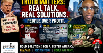 Trump Pre-Rigs Defeat, Corporate Media Attacks the Left, and Profit Blocks Progress