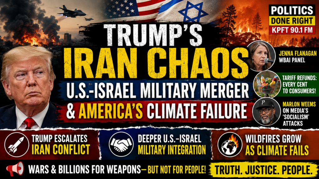 Trump’s Iran Chaos, Tariff Refund Theft, and Corporate Media’s Anti-Socialism Smear