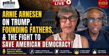 Arnie Arnesen: The Attitude Panel on Trump, founding fathers, and fighting for our Democracy