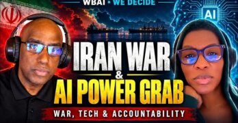 Jenna Flanagan We Decide Panel: Trump’s Iran War - AI Power Grab: Who Pays for Unaccountable Power?